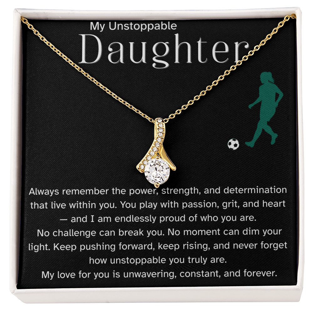 Fierce & Unstoppable Soccer Daughter Necklace – Motivational Sports Gift | Alluring Beauty Necklace