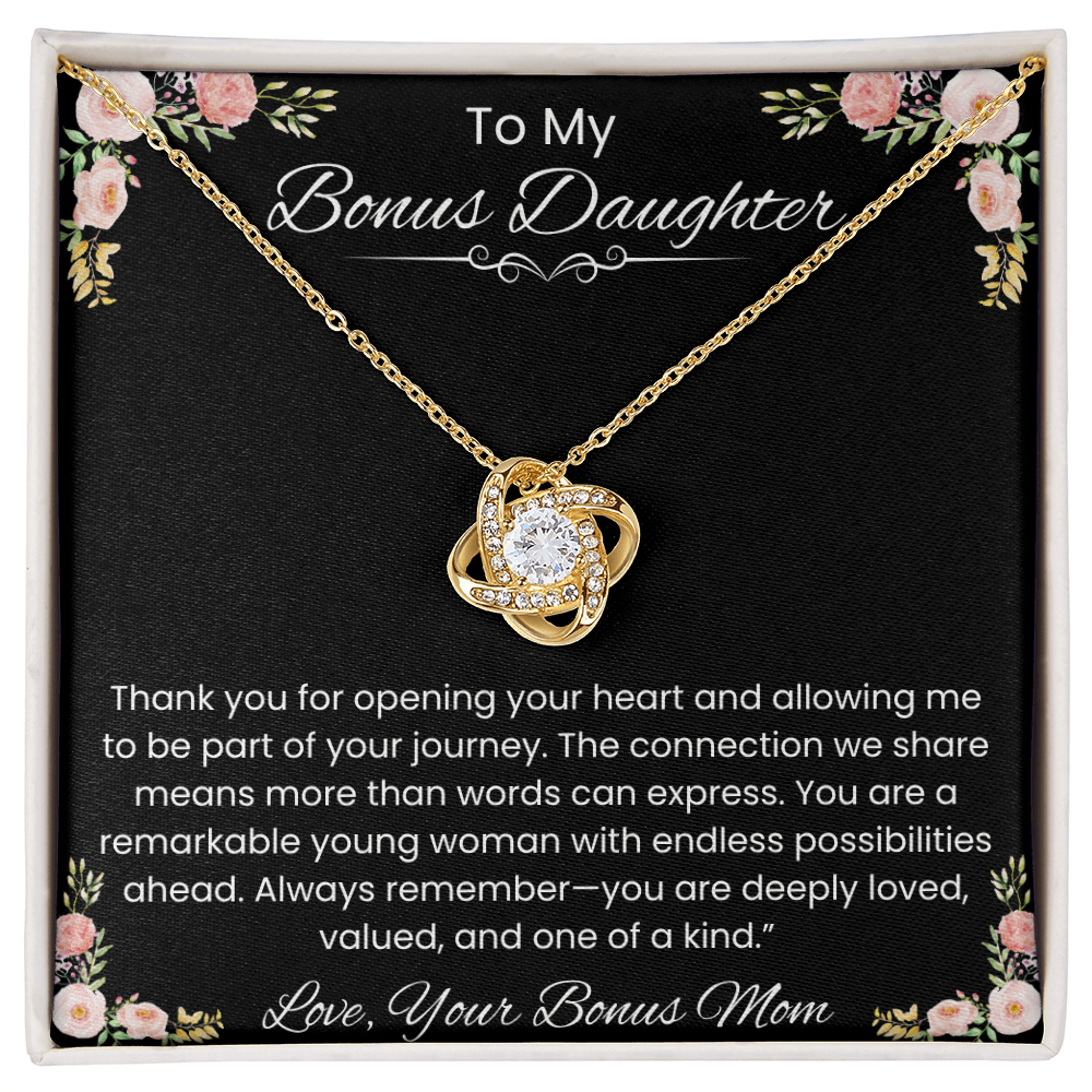 To My Bonus Daughter – Message Card from Bonus Mom | Love Knot Necklace | Family Isn't Defined by Blood Gift