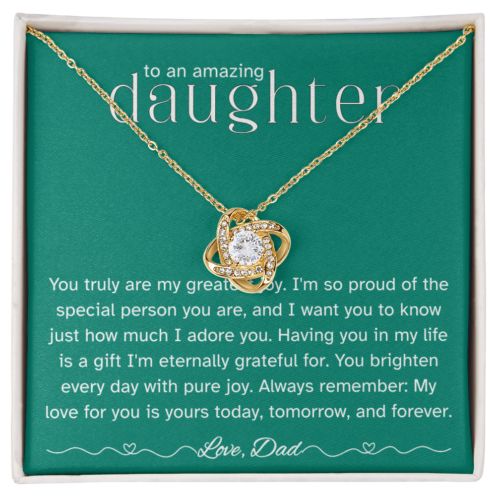 To My Amazing Daughter – Love Knot Necklace from Dad | Heartfelt Father's Gift of Pride and Joy