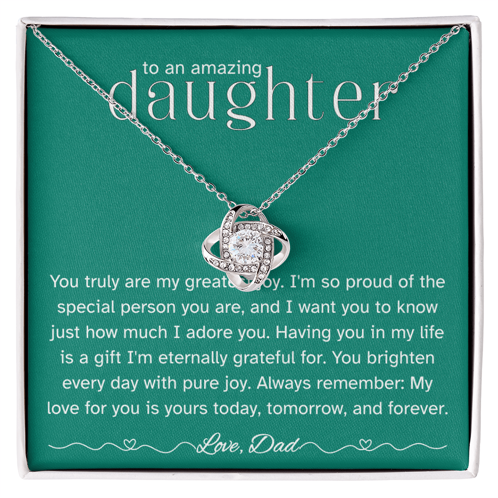 To My Amazing Daughter – Love Knot Necklace from Dad | Heartfelt Father's Gift of Pride and Joy