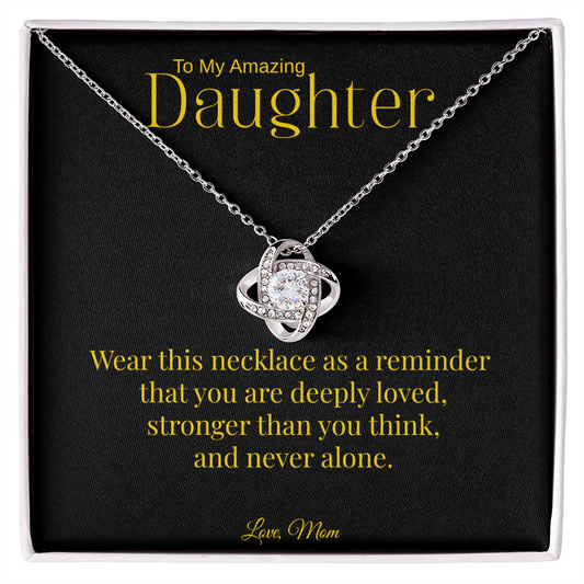 To My Amazing Daughter Necklace | Love Knot Gift from Mom | Daughter Jewelry Gift |  Inspirational Message Card Necklace | Birthday Graduation Gift