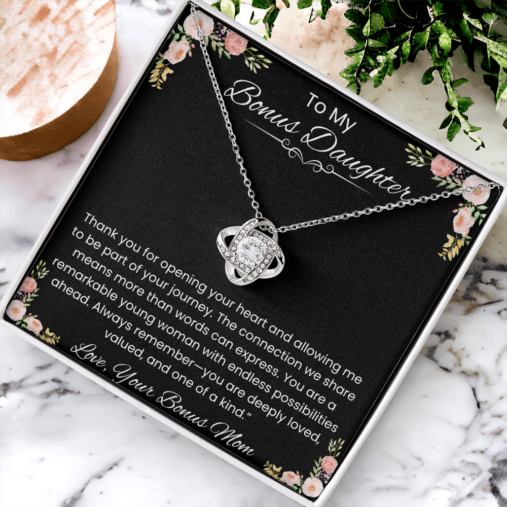To My Bonus Daughter – Message Card from Bonus Mom | Love Knot Necklace | Family Isn't Defined by Blood Gift