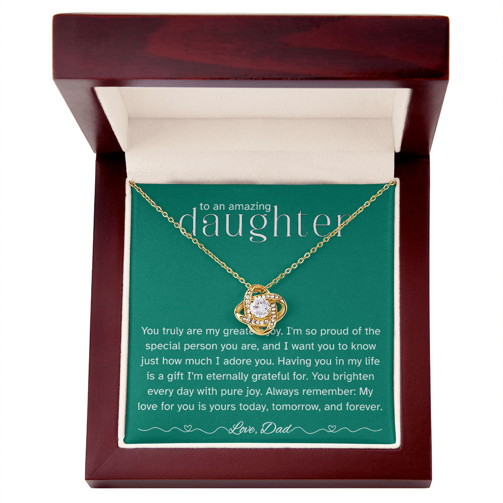 To My Amazing Daughter – Love Knot Necklace from Dad | Heartfelt Father's Gift of Pride and Joy