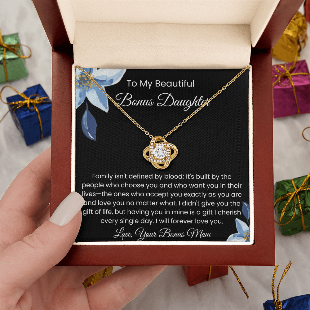 To My Bonus Daughter – Message Card from Bonus Mom | Love Knot Necklace | Family Isn't Defined by Blood Gift