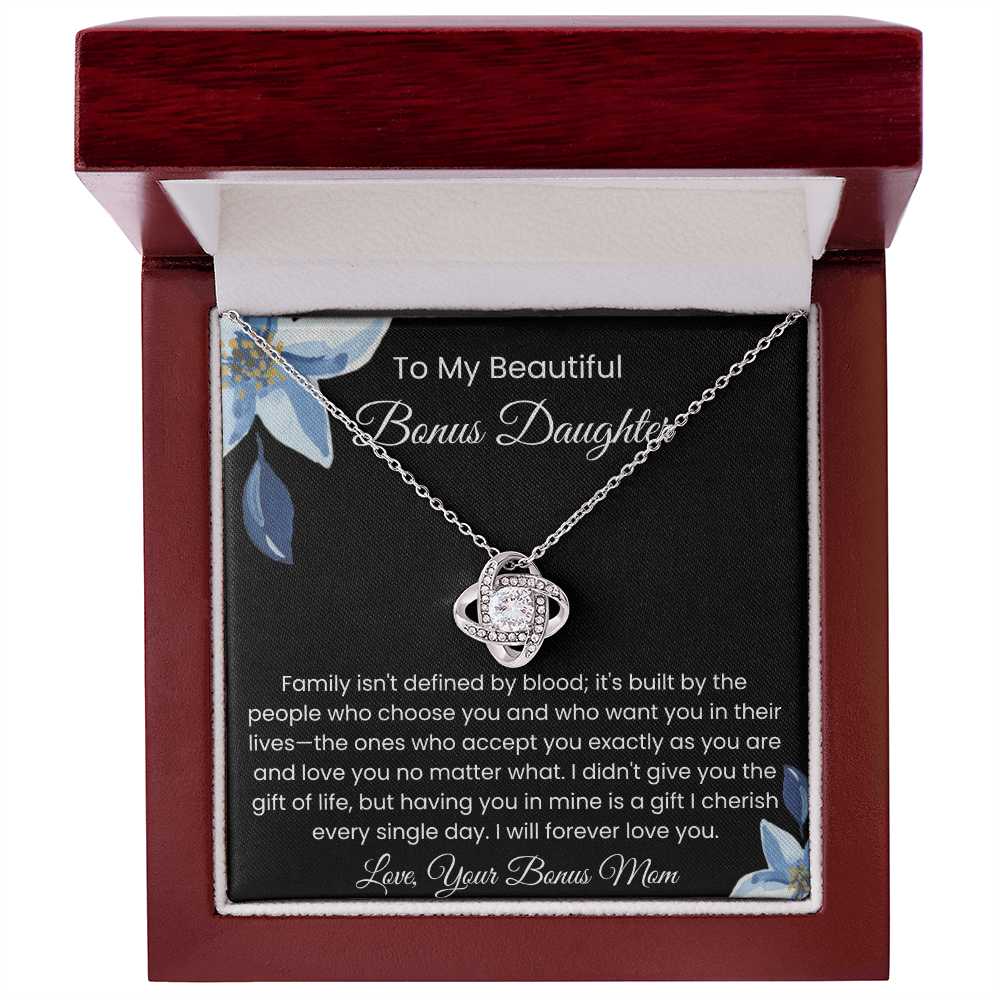 To My Bonus Daughter – Message Card from Bonus Mom | Love Knot Necklace | Family Isn't Defined by Blood Gift