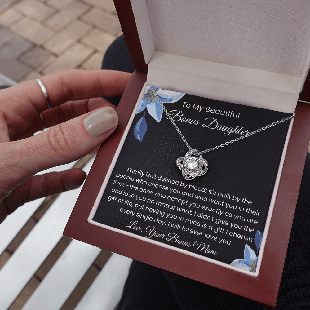 To My Bonus Daughter – Message Card from Bonus Mom | Love Knot Necklace | Family Isn't Defined by Blood Gift