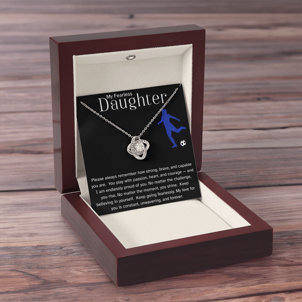 Fearless Soccer Daughter Necklace – Inspirational Sports Gift for Daughter | Love Knot Necklace